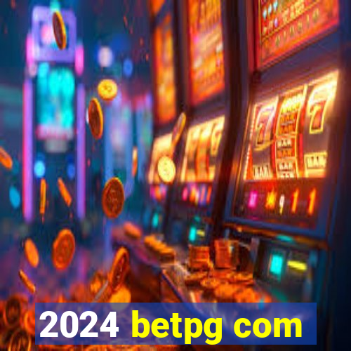 2024 betpg com